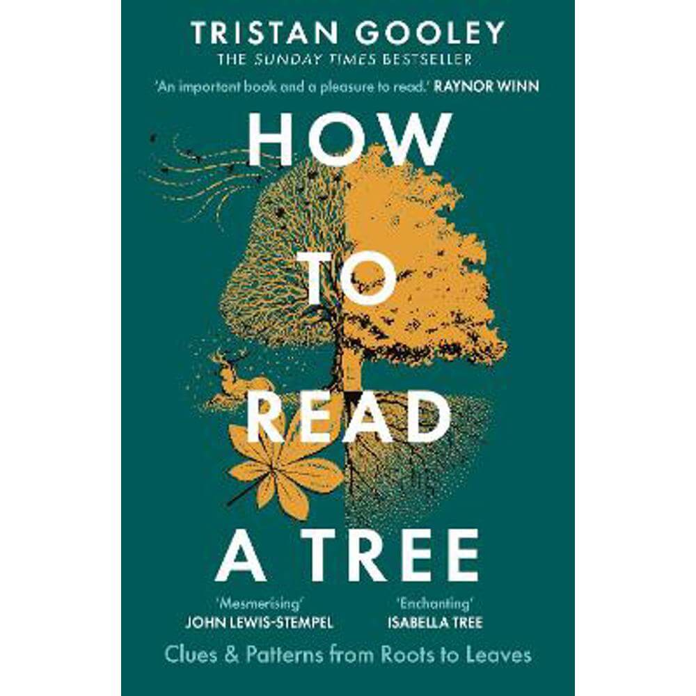 How to Read a Tree: The Sunday Times Bestseller (Paperback) - Tristan Gooley